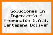 Soluciones En Ingeniería Y Prevención S.A.S. Cartagena Bolívar