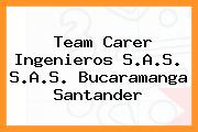 Team Carer Ingenieros S.A.S. S.A.S. Bucaramanga Santander